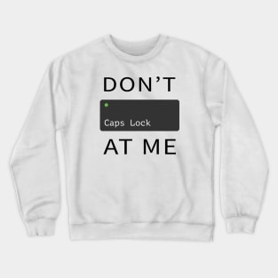 In case of important conversations Crewneck Sweatshirt